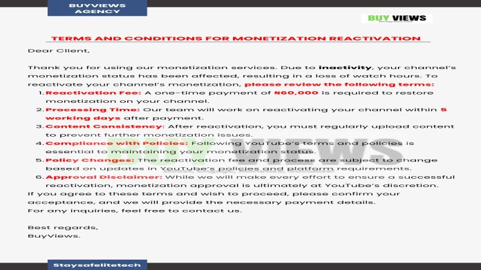 Terms and Conditions for Reactivation of Monetized Channel